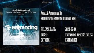 Aviell & Alternoize DJ - From Here To Eternity (Original Mix)