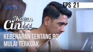 IKATAN CINTA - Kebenaran Tentang Roy Mulai Terkuak