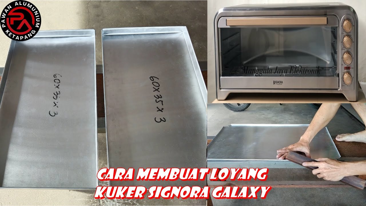 Cara Membuat Loyang Kue Kering | Loyang Signora Galaxy