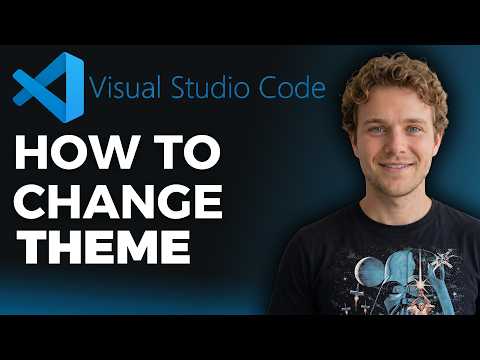How to Change Theme on VS Code (Step by Step)