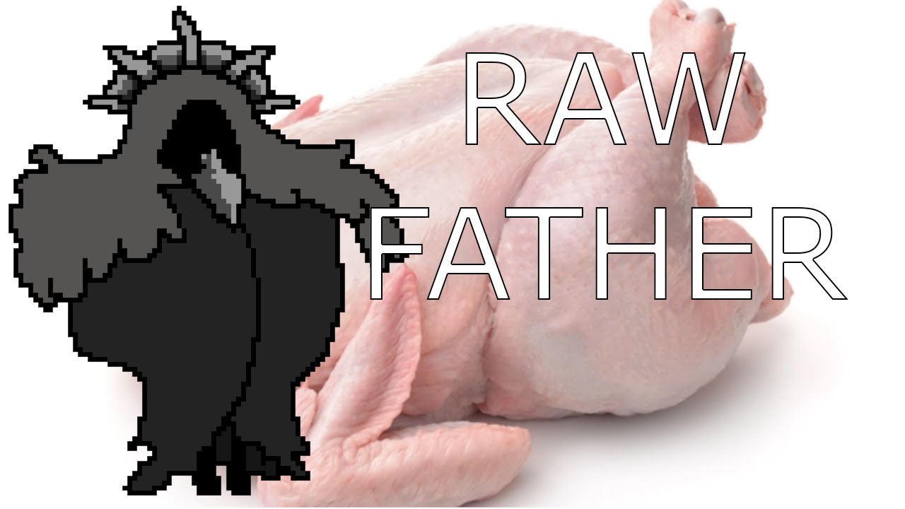 Crawfather? more like Raw Father
