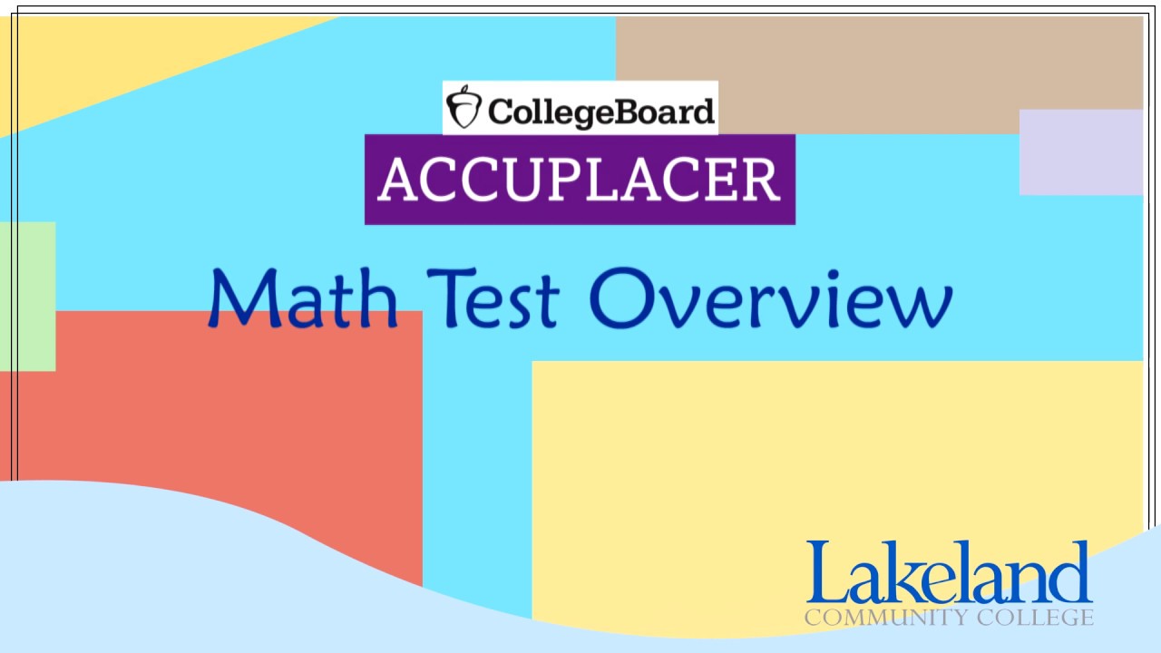 ACCUPLACER Math Placement Test Overview - YouTube