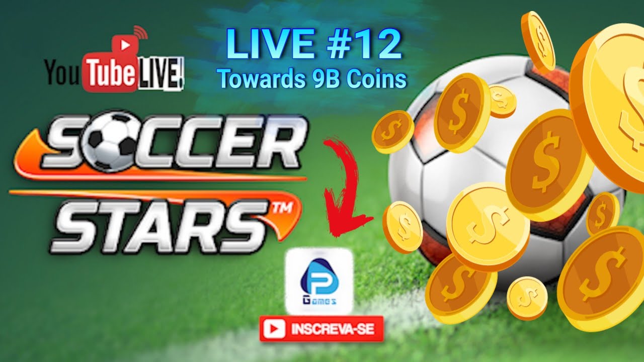 Soccer Stars - LIVE 🔥 #12 ⬆️ Towards 9B Coins ⬆️