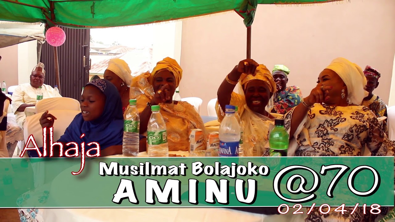 Download Alhaja Musilmat Bolajoko Aminu at 70