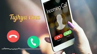 Official Tujhya vina ringtone mp3 download | Free Ringtones | RingtonesCloud.com.