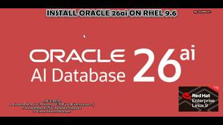 CREATE RHEL 9.6 AND INSTALL ORACLE 26ai