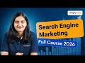 Search Engine Marketing Full Course 2026 | Search Engine Marketing Tutorial | SEM | Simplilearn