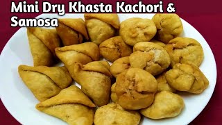 ड्राई फ्रूट्स मिनी कचोरी समोसा - जो महीने भर रहे ताज़ा | Rajasthani Khasta Dry Mini Kachori Samosa
