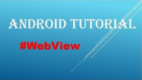 WebView in android studio.