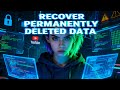 How to Recover Permanent Deleted Data Like a Cyber Forensic Experts🔥