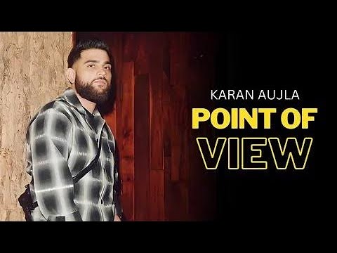P.O.V (Point Of View) Official Audio | KARAN AUJLA | YEAH PROOF | Latest Punjabi Songs 2023