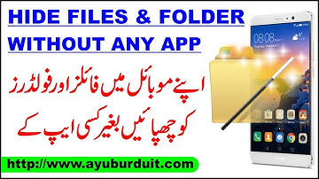 How to Hide Files and Folders Without any App [Urdu/Hindi]