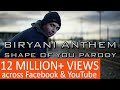 Biryani Anthem - Shape of You Parody