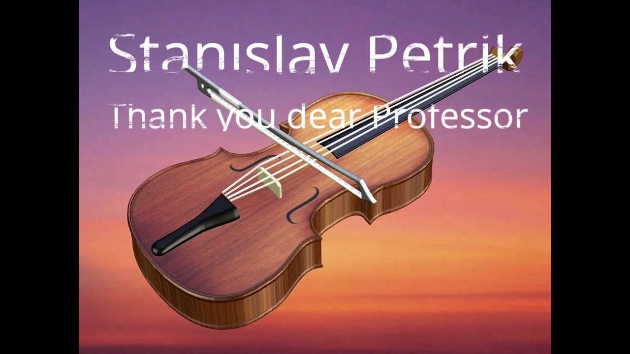 Stanislav Petrik-Thank you Dear Professor