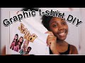 Make a graphic tee with me ... how to make a graphic t-shirt DIY