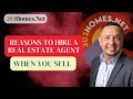 “Thinking of Selling? Here’s Why You Need a Real Estate Agent”