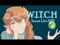 W I T C H Secret Life SMP mp3