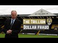 The Strangest Takeover Of All Time: Trillion Dollar Fraud At Notts County