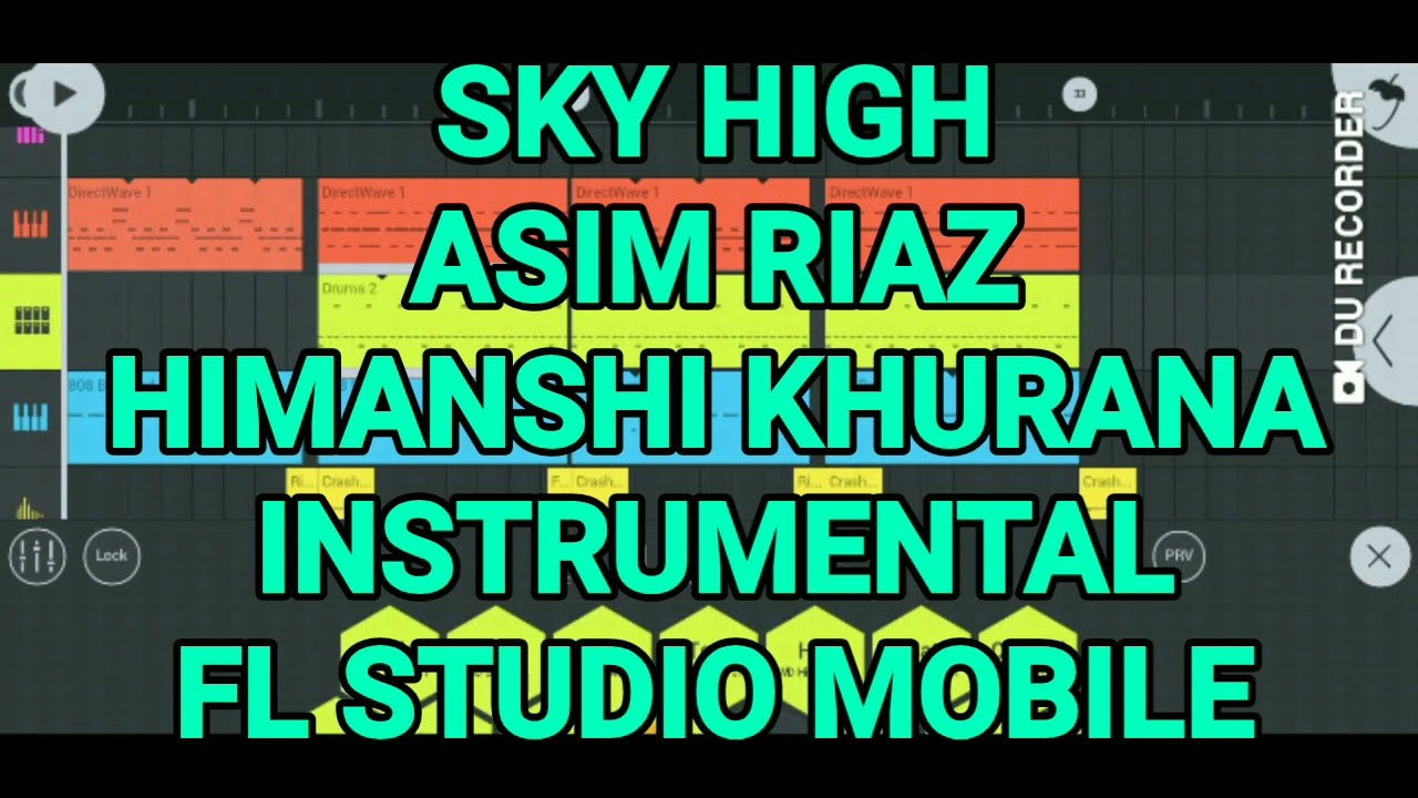 SKY HIGH -Asim riaz ft. himanshi khurana song instrumental in fl studio mobile | fl studio tutorial