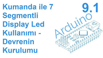 Arduino #9.1 Proje: Kumanda ile 7 Segmentli Display Led Kullanımı - Devrenin Kodlaması