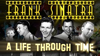 Frank Sinatra A Life Through Time 1915 To 1998
