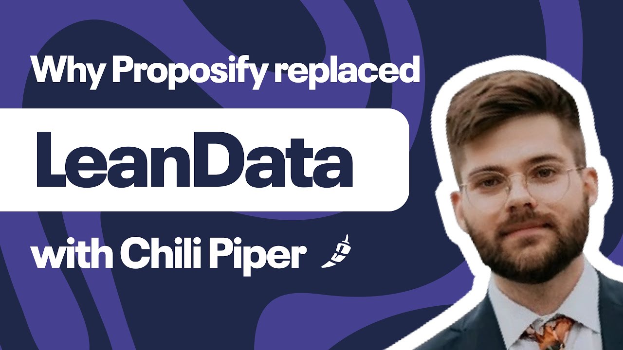 Why Proposify Switched from LeanData to Chili Piper