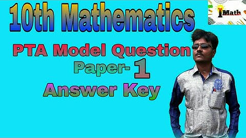 ||10th maths|| PTA model question paper-1|| Full Answer key||