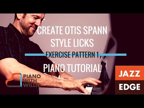 How to Create Otis Spann Style Licks - Piano Tutorial by Piano With Willie