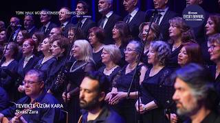 Tevekte Üzüm Kara - Ataşehir Ersin Baykal Türk Halk Müziği Korosu