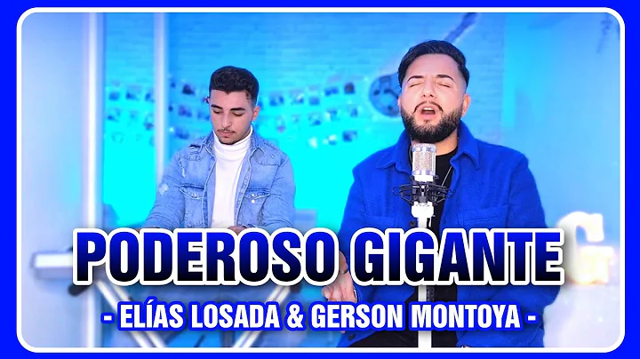 PODEROSO GIGANTE (cover | Hna Coque) || ELAS LOSAD...