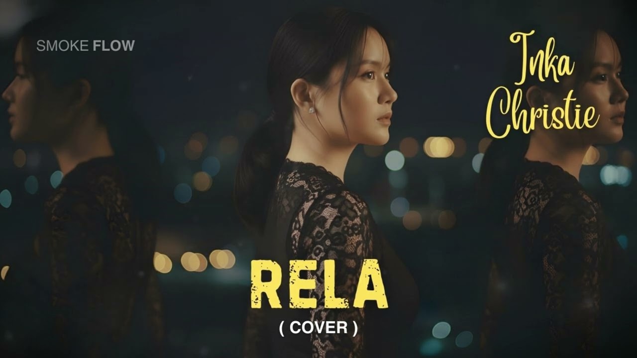 Rela — Inka Christie | Smoke Flow Cover