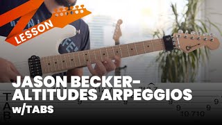 Jason Becker - Altitudes Arpeggios Lesson & Tab