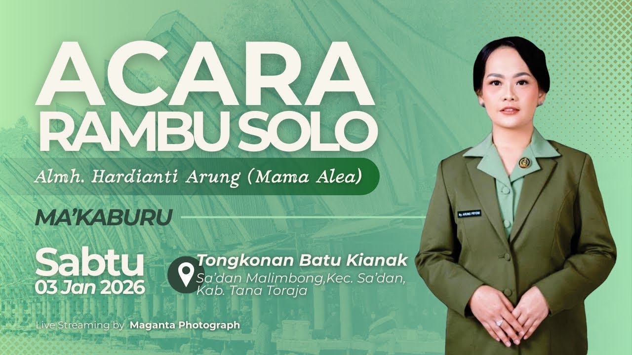 RAMBU SOLO ALMH. HARDIANTI ARUNG ( Mama Alea ) MA' KABURU - 3 Januari 2026