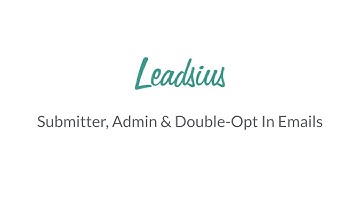 Submitter, Admin & Double-Opt In Emails