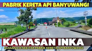 Download Lagu PABRIK KERETA API BANYUWANGI! Suasana di Kawasan PT INKA Banyuwangi Terbaru MP3