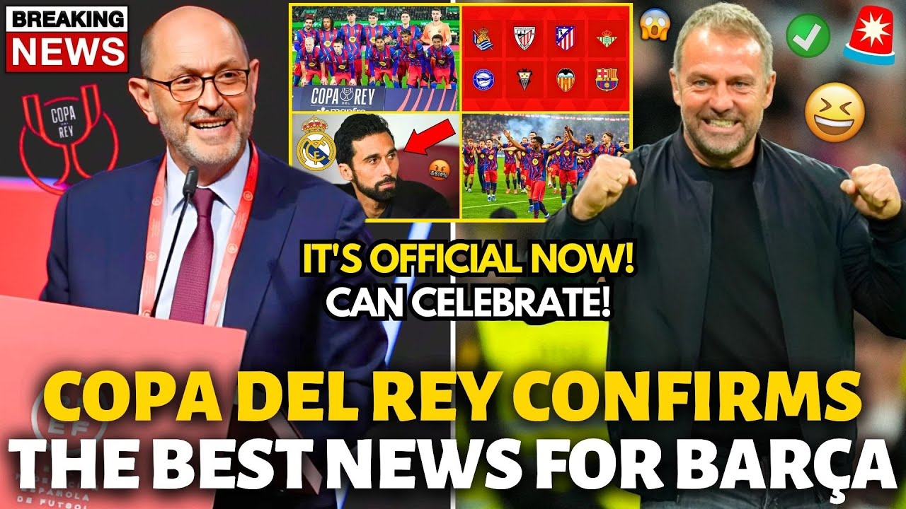 🚨OFFICIAL✅ COPA DEL REY CONFIRMS THE BEST NEWS FOR BARCELONA! CAN CELEBRATE! BARCELONA NEWS TODAY!