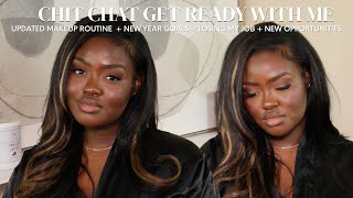 CHIT CHAT GRWM | UPDATED SOFT GLAM MAKEUP ROUTINE  + NEW YEAR GOALS + LAID OFF + NEW OPPORTUNITIES screenshot 3