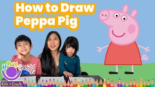 How To Draw Peppa Pig For Kids Kids Learn How To Draw