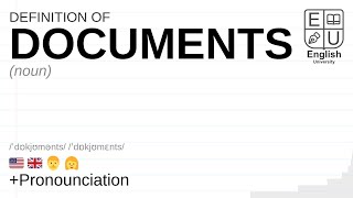 DOCUMENTS meaning, definition & pronunciation | What is DOCUMENTS? | How to say DOCUMENTS