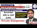 CrPC Sections 200 to 205 | Complaints to Magistrates | The Code of Criminal Procedure 1898