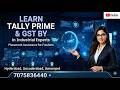 learn GST and TALLY PRIME with real time faculty in hyderabad secunderabad ameerpet call 7075836440