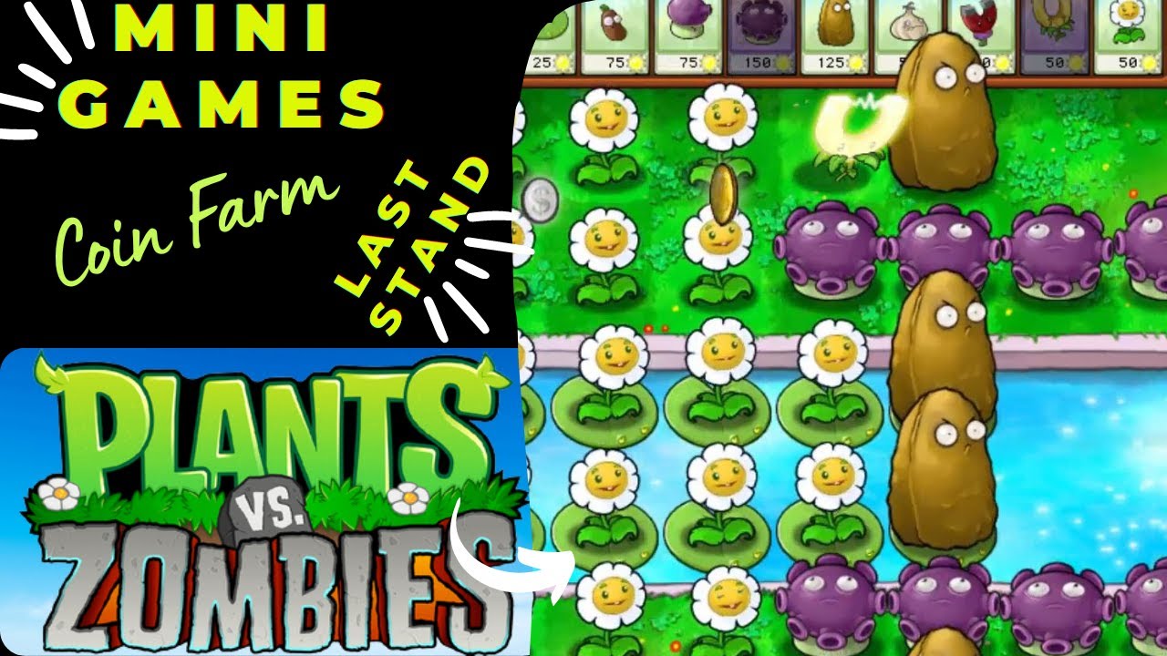 Plants vs. Zombies | Mini Games | Last Stand | Coin Farm