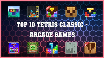 Top 10 Tetris Classic Android Games