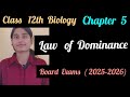 Law of Dominance – Principles of Inheritance and Variation | Class 12 | #class12 #boards #neet #cbse