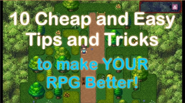10 Tricks to make your RPG Maker game more appealing! (MV & MZ) (Cheap and Easy!)