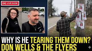 Don Wells Admits On Recording He Tears Down Summer Wells Flyers...Why?