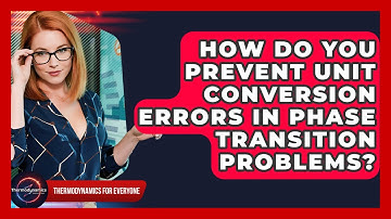 How Do You Prevent Unit Conversion Errors In Phase Transition Problems?