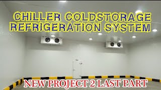 Chiller Cold Storage Installation - Project 2 - Last Part