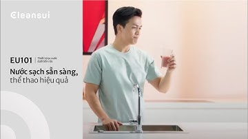 Nước sạch sẵn sàng, thể thao hiệu quả | EU101 | Mitsubishi Cleansui
