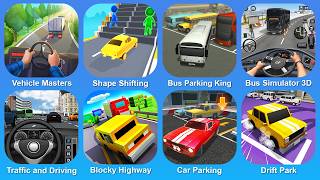 Vehicle Masters, Shape Shifting, Bus Parking King, Bus Simulator 3D, Traffic and Driving